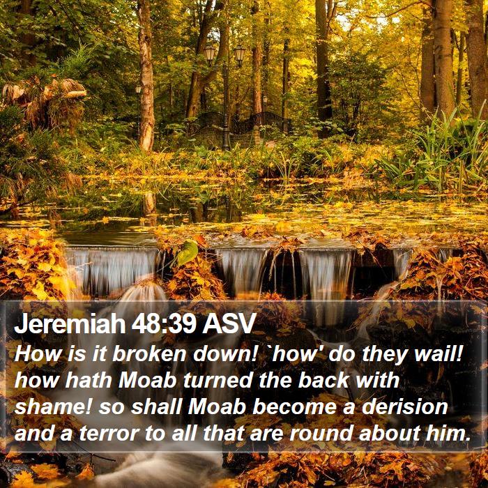 Jeremiah 48:39 ASV Bible Study