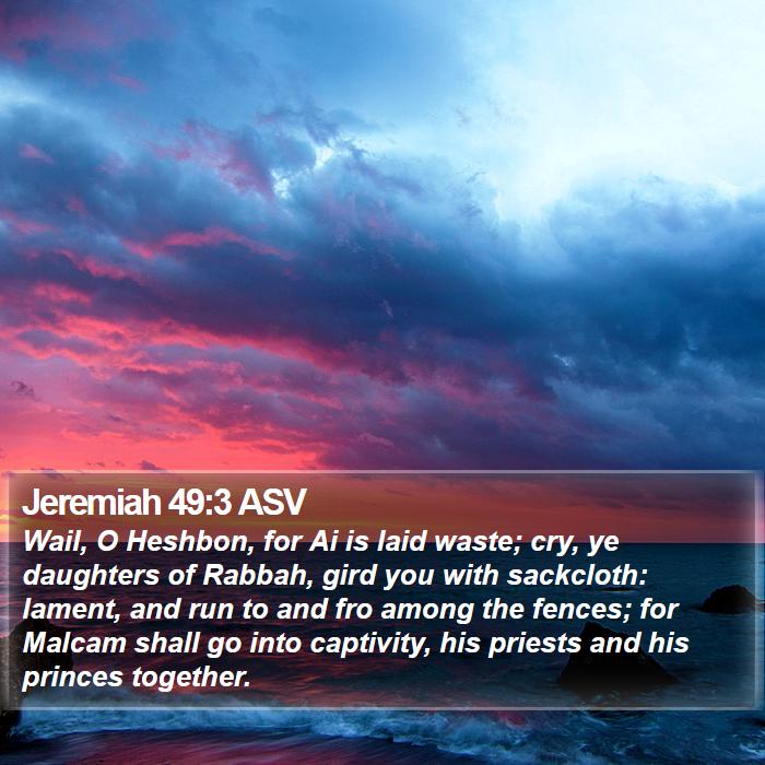 Jeremiah 49:3 ASV Bible Study