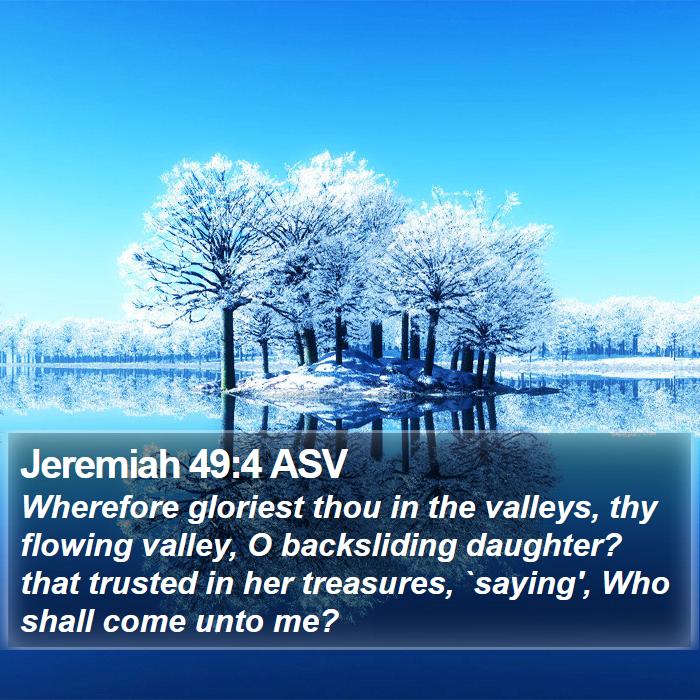 Jeremiah 49:4 ASV Bible Study