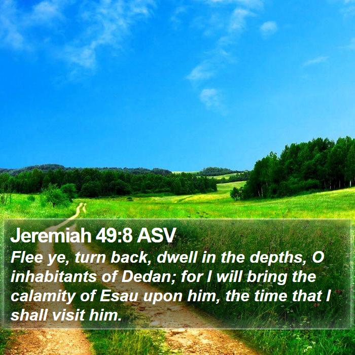 Jeremiah 49:8 ASV Bible Study