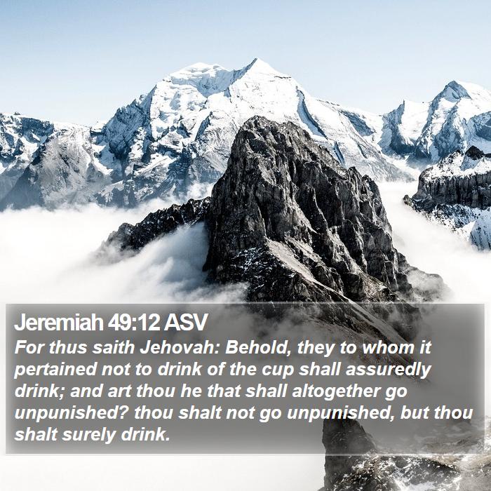 Jeremiah 49:12 ASV Bible Study