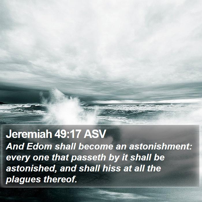 Jeremiah 49:17 ASV Bible Study