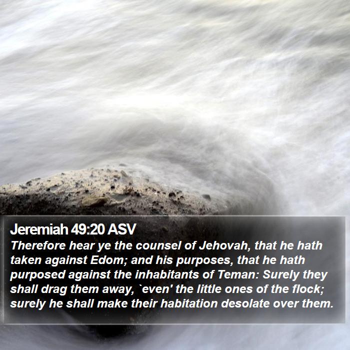 Jeremiah 49:20 ASV Bible Study