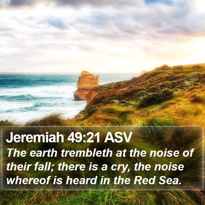 Jeremiah 49:21 ASV Bible Study