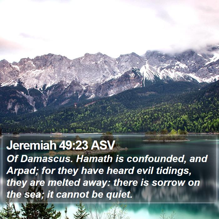 Jeremiah 49:23 ASV Bible Study