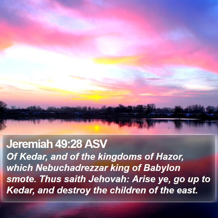 Jeremiah 49:28 ASV Bible Study