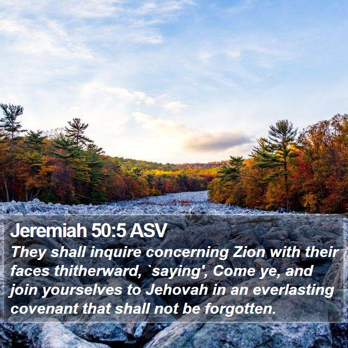 Jeremiah 50:5 ASV Bible Study