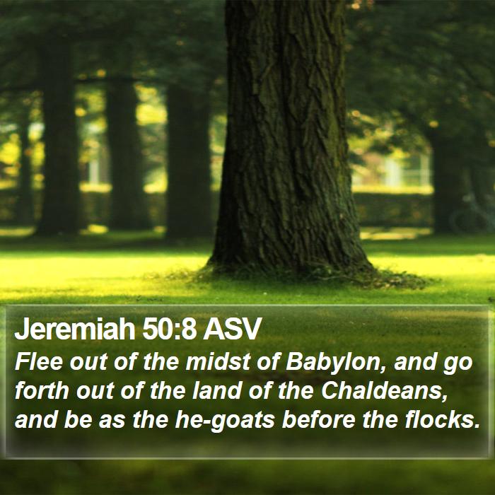 Jeremiah 50:8 ASV Bible Study