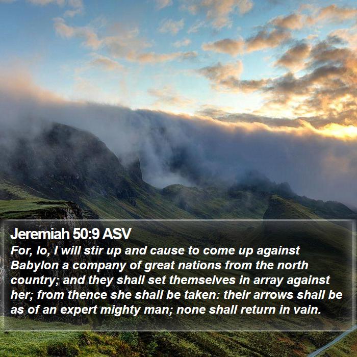 Jeremiah 50:9 ASV Bible Study