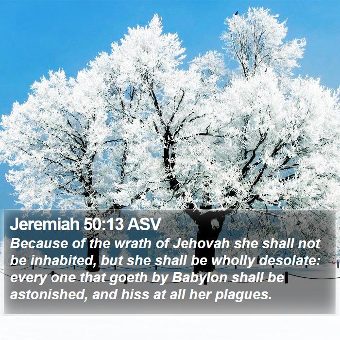 Jeremiah 50:13 ASV Bible Study