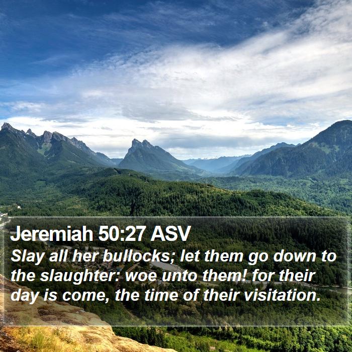 Jeremiah 50:27 ASV Bible Study