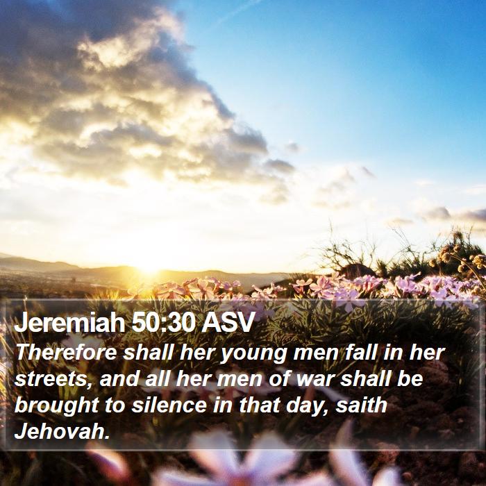 Jeremiah 50:30 ASV Bible Study