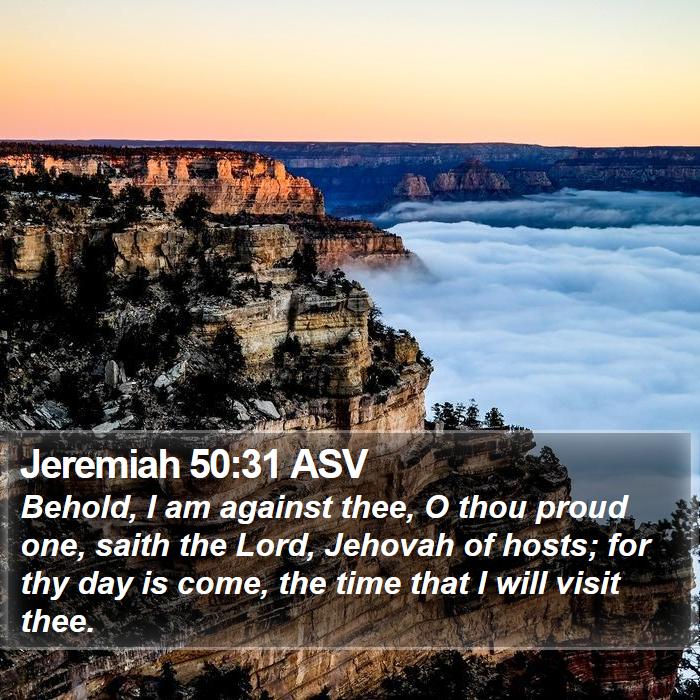 Jeremiah 50:31 ASV Bible Study