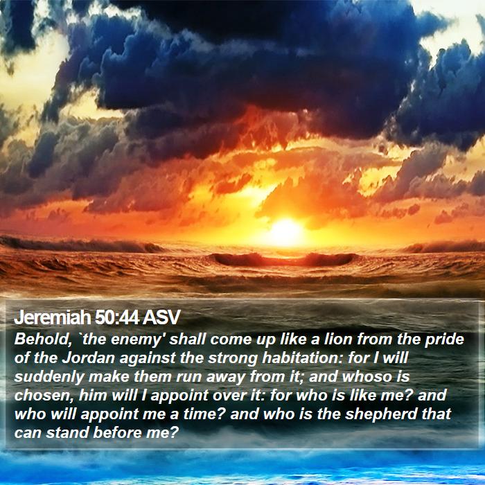 Jeremiah 50:44 ASV Bible Study