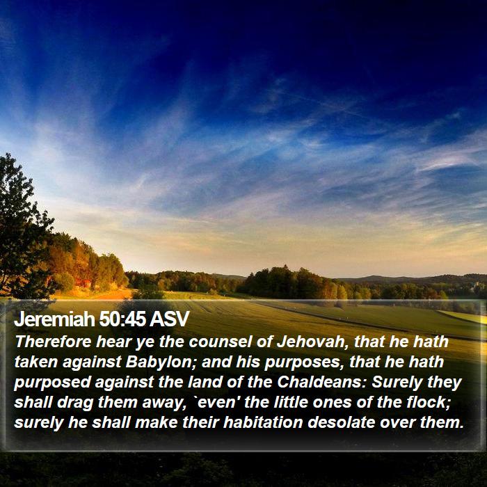 Jeremiah 50:45 ASV Bible Study