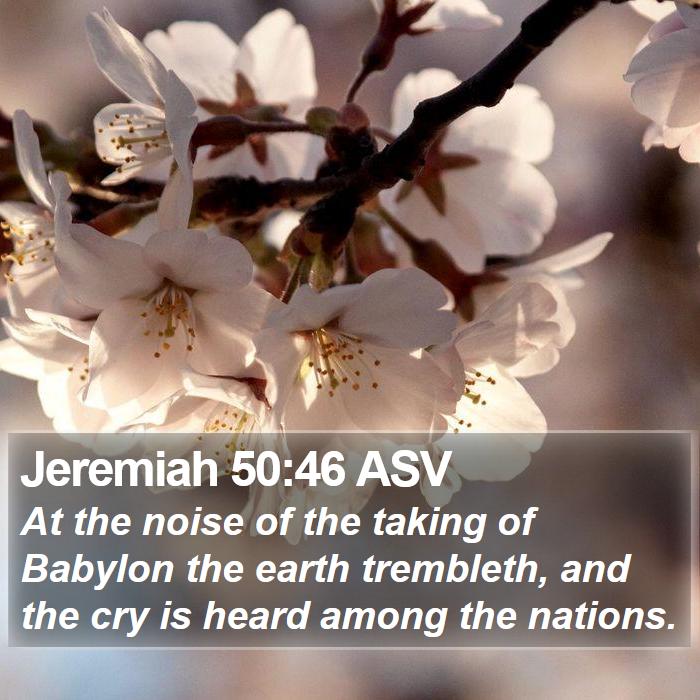 Jeremiah 50:46 ASV Bible Study