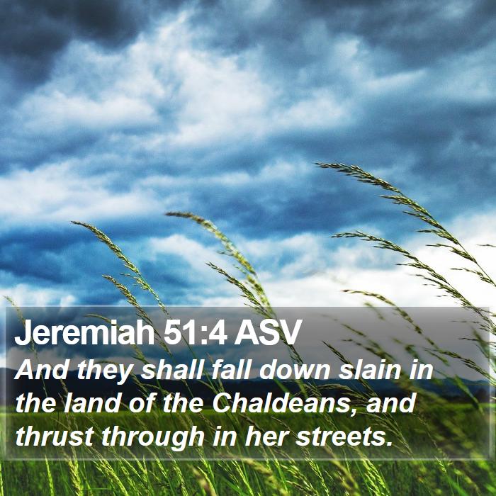 Jeremiah 51:4 ASV Bible Study