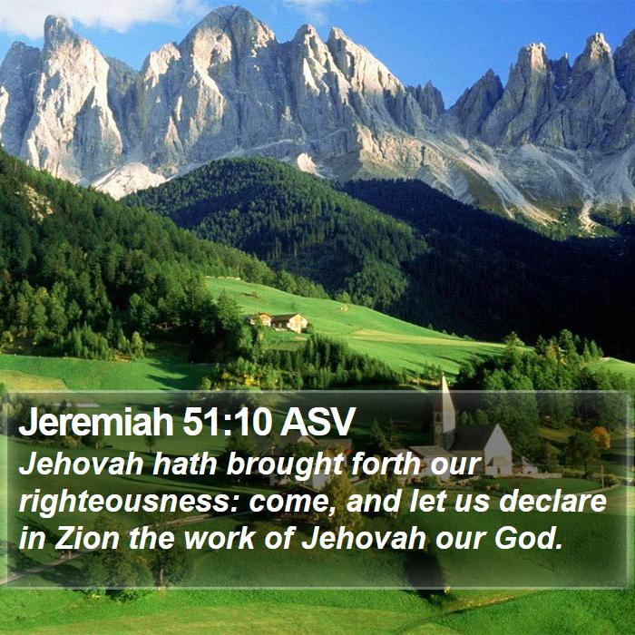 Jeremiah 51:10 ASV Bible Study