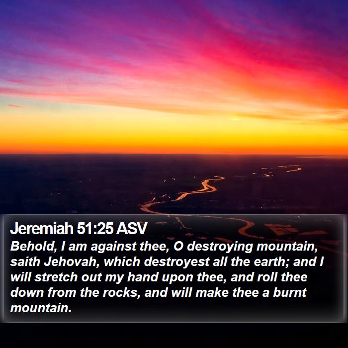 Jeremiah 51:25 ASV Bible Study