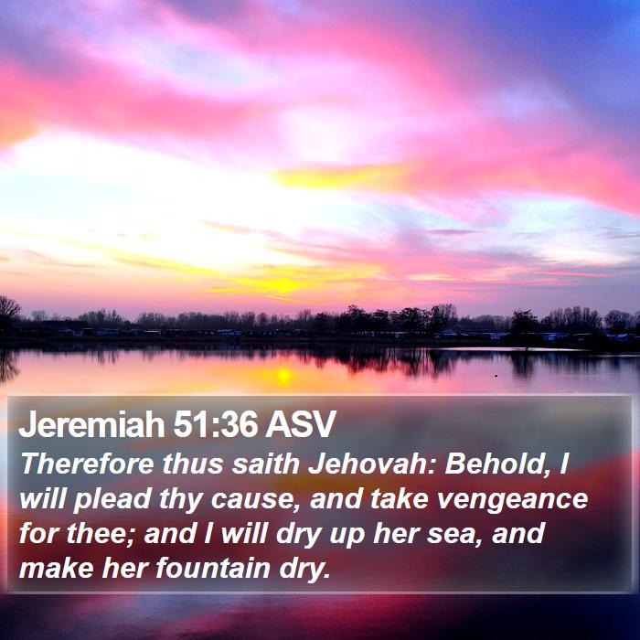 Jeremiah 51:36 ASV Bible Study