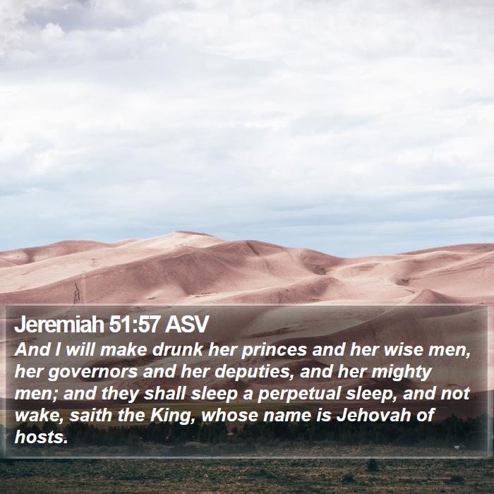 Jeremiah 51:57 ASV Bible Study