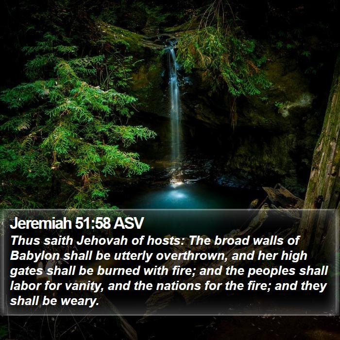 Jeremiah 51:58 ASV Bible Study