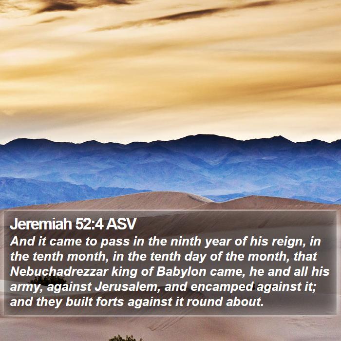 Jeremiah 52:4 ASV Bible Study