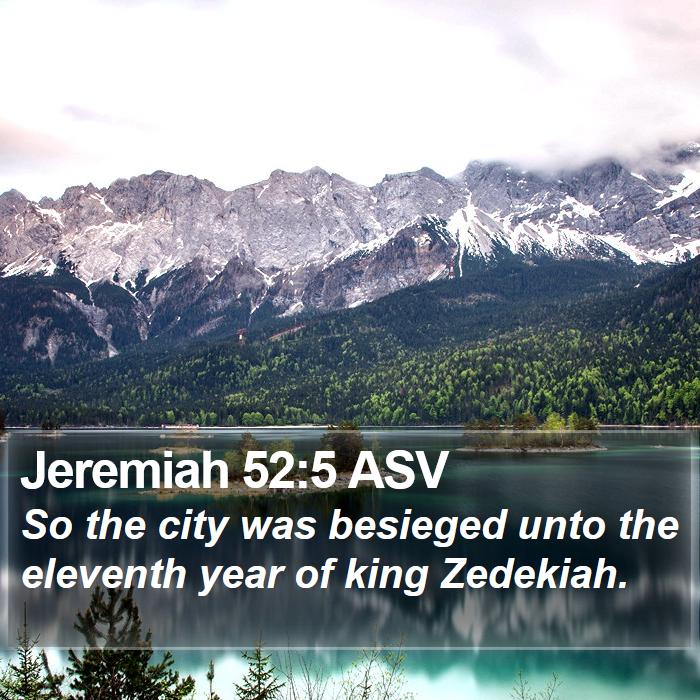 Jeremiah 52:5 ASV Bible Study