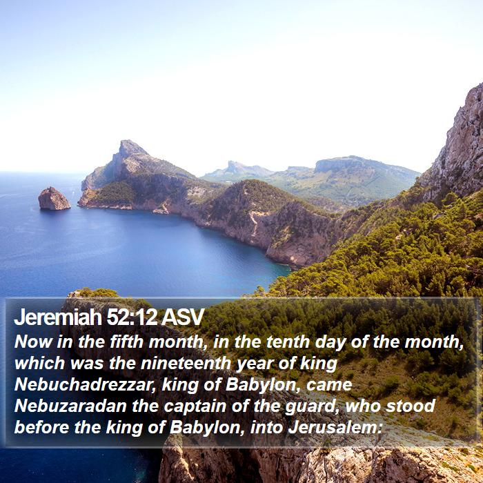 Jeremiah 52:12 ASV Bible Study