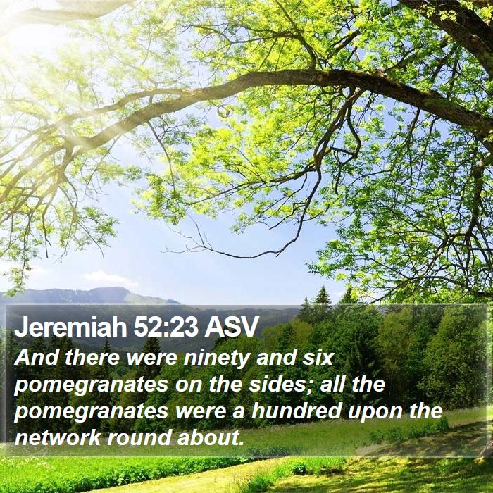 Jeremiah 52:23 ASV Bible Study