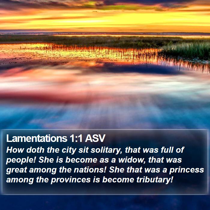 Lamentations 1:1 ASV Bible Study