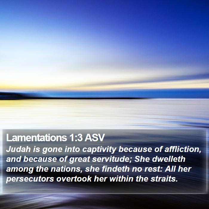 Lamentations 1:3 ASV Bible Study