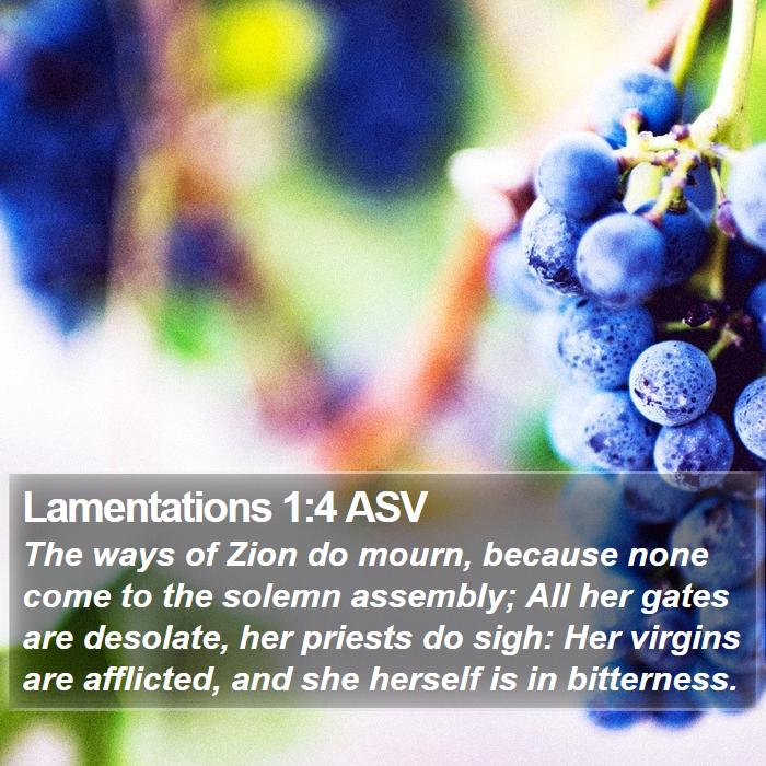 Lamentations 1:4 ASV Bible Study