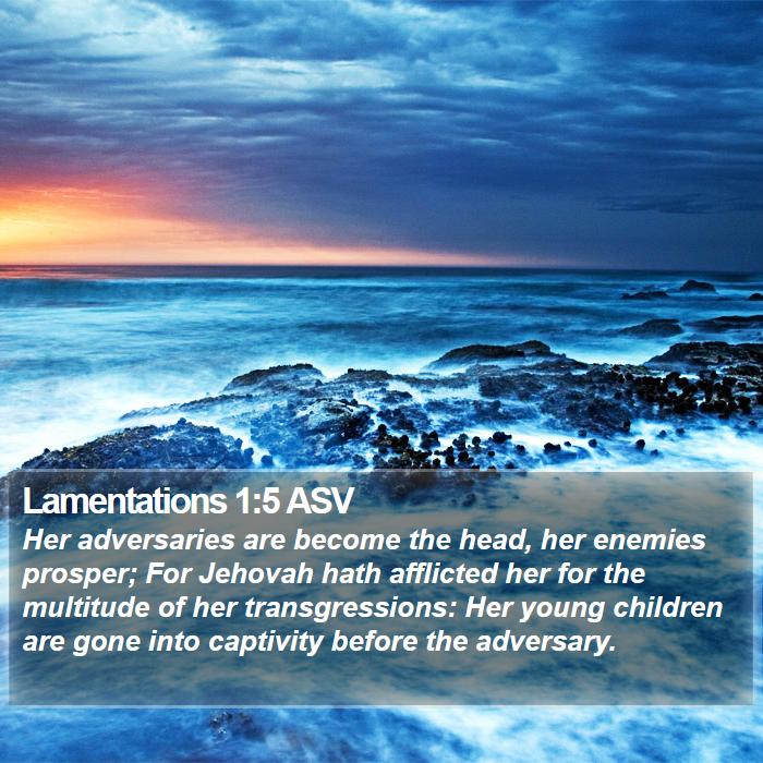 Lamentations 1:5 ASV Bible Study