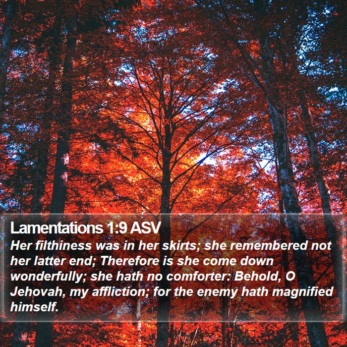 Lamentations 1:9 ASV Bible Study