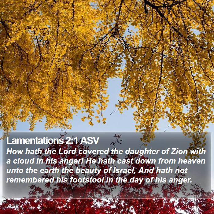 Lamentations 2:1 ASV Bible Study