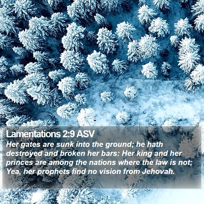 Lamentations 2:9 ASV Bible Study