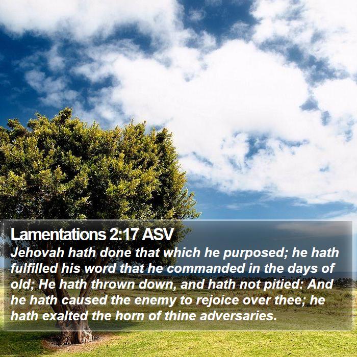 Lamentations 2:17 ASV Bible Study