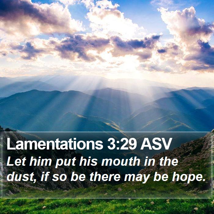 Lamentations 3:29 ASV Bible Study