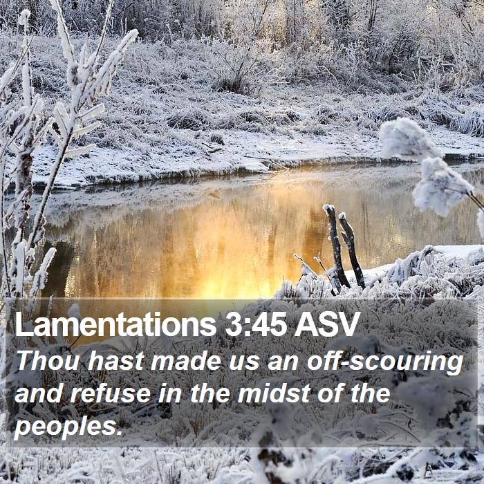 Lamentations 3:45 ASV Bible Study