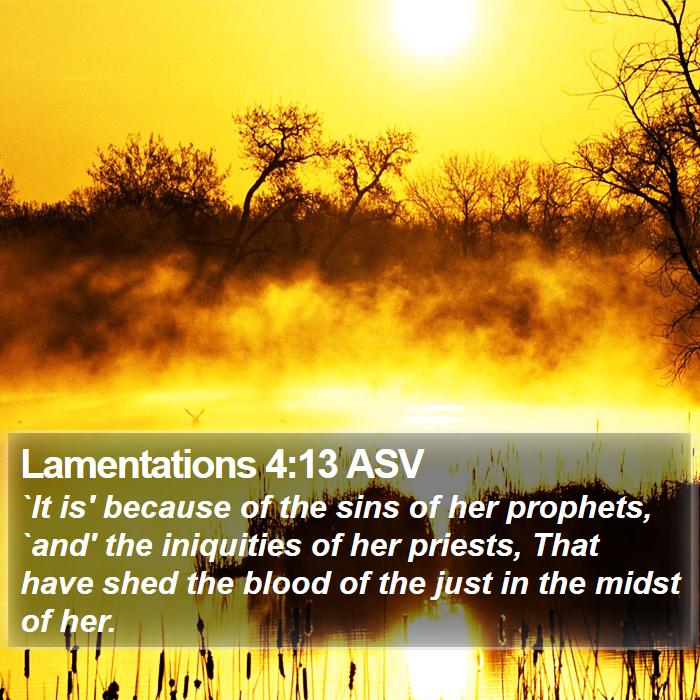 Lamentations 4:13 ASV Bible Study