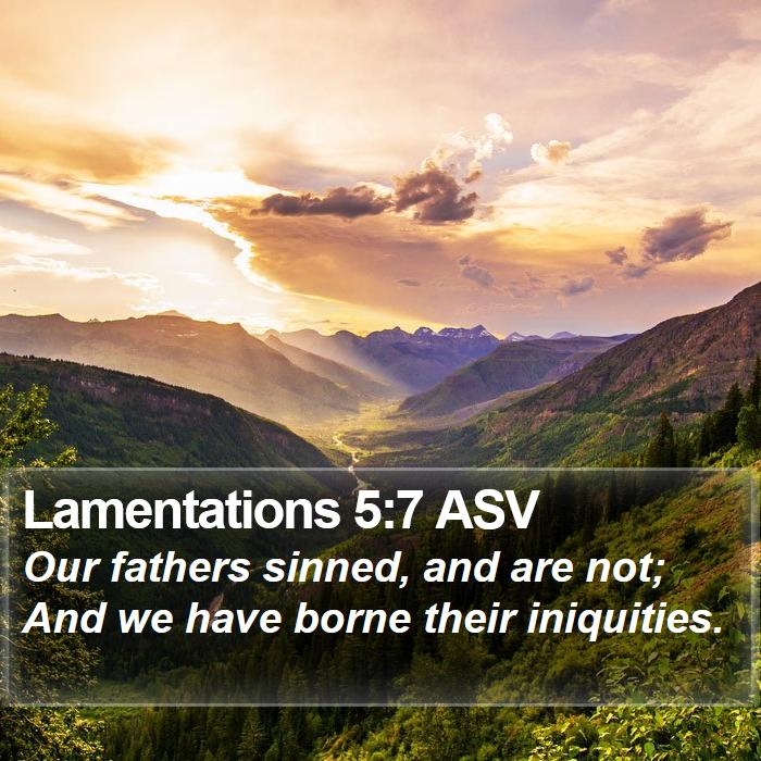 Lamentations 5:7 ASV Bible Study