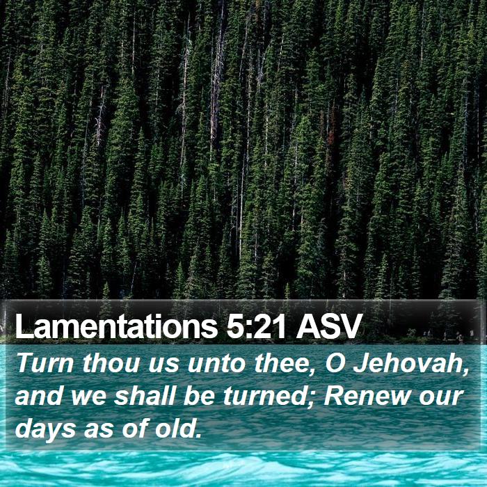 Lamentations 5:21 ASV Bible Study