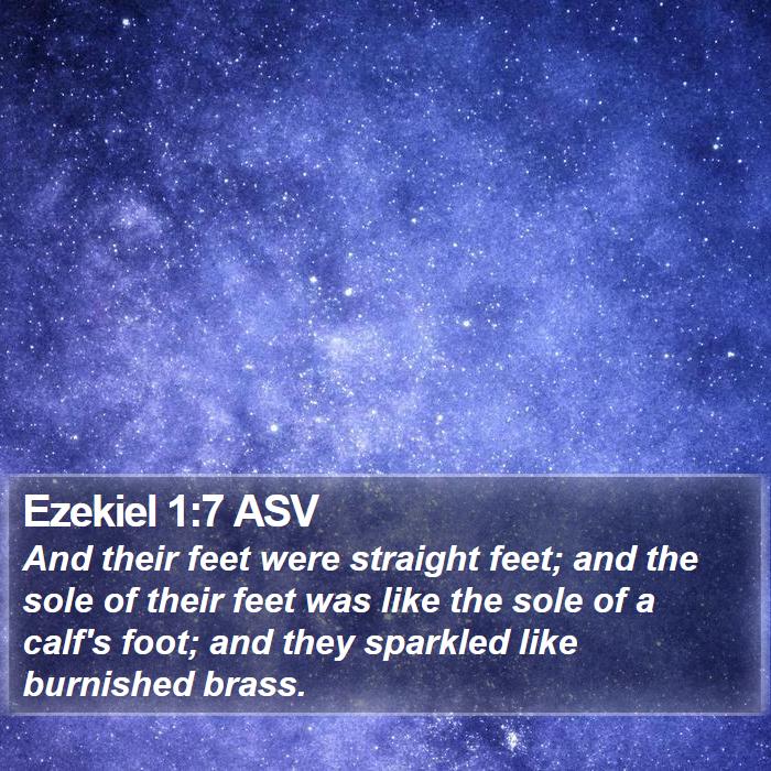 Ezekiel 1:7 ASV Bible Study