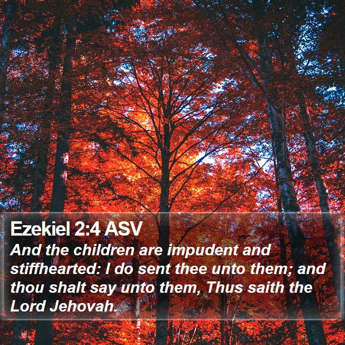 Ezekiel 2:4 ASV Bible Study