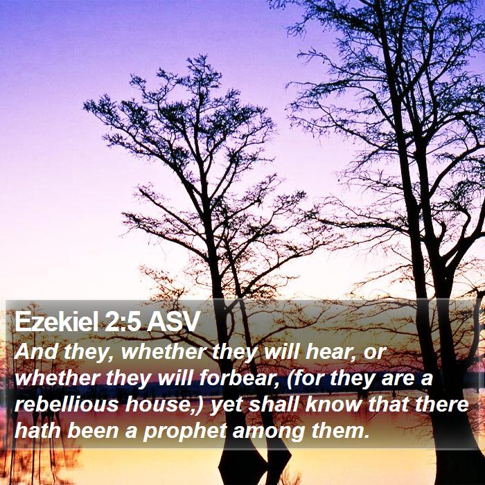 Ezekiel 2:5 ASV Bible Study