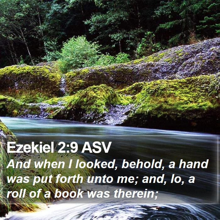 Ezekiel 2:9 ASV Bible Study