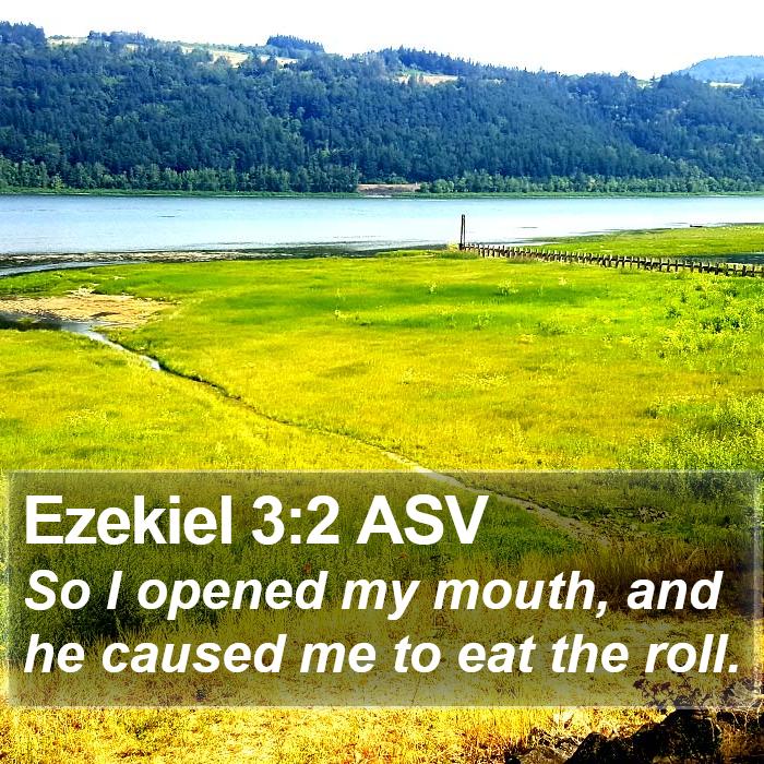 Ezekiel 3:2 ASV Bible Study