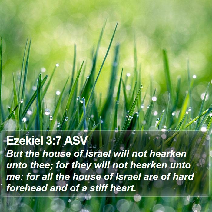 Ezekiel 3:7 ASV Bible Study