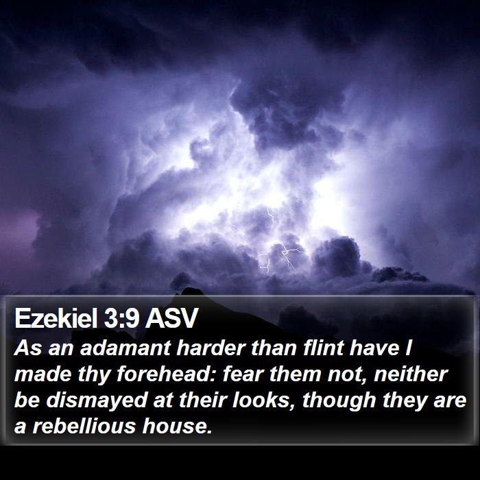 Ezekiel 3:9 ASV Bible Study